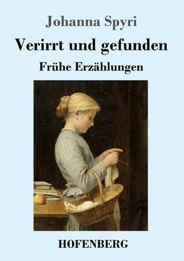 Verirrt und gefunden