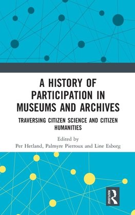 A History of Participation in Museums and Archives