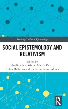 Social Epistemology and Relativism