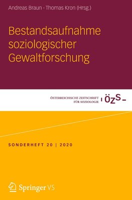 Bestandsaufnahme soziologischer Gewaltforschung