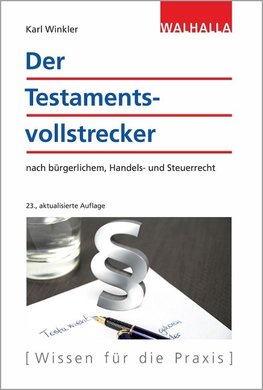 Der Testamentsvollstrecker