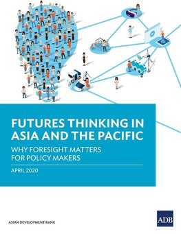 Futures Thinking in Asia and the Pacific