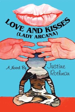 Love and Kisses  (Lady Arcana)