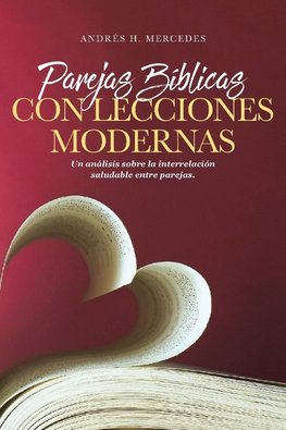 Parejas Bíblicas Con Lecciones Modernas