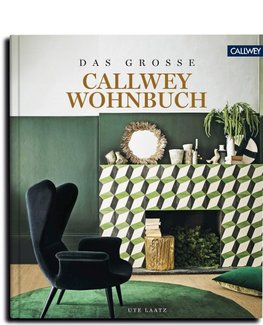 DAS GROSSE CALLWEY WOHNBUCH