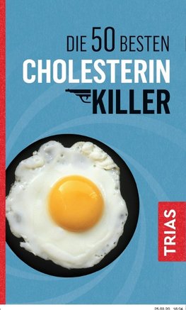 Die 50 besten Cholesterin-Killer