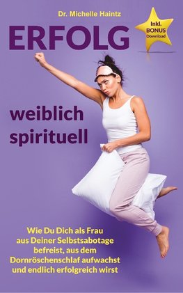 ERFOLG weiblich spirituell