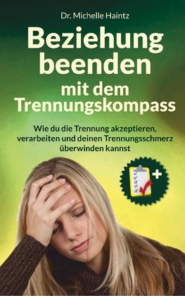 Beziehung beenden mit dem Trennungskompass