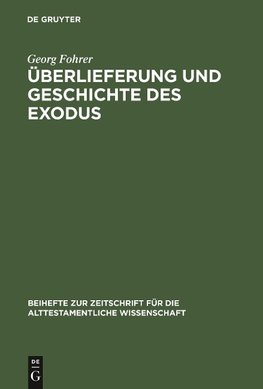 Überlieferung und Geschichte des Exodus