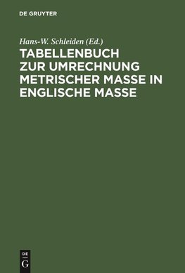 Tabellenbuch zur Umrechnung metrischer Maße in englische Maße