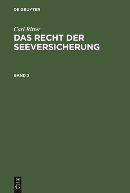 Das Recht der Seeversicherung, Band 2