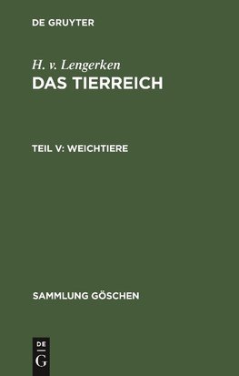 Das Tierreich, Teil V, Weichtiere