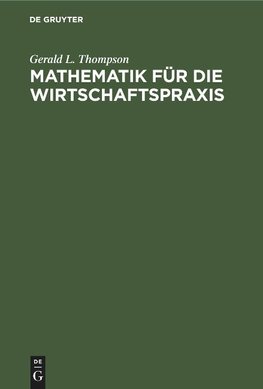 Mathematik für die Wirtschaftspraxis