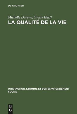 La qualité de la vie