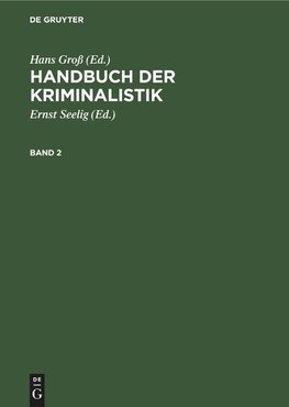 Handbuch der Kriminalistik, Band 2