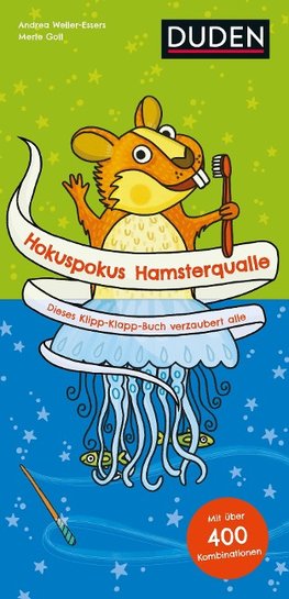 Hokuspokus Hamsterqualle - Dieses Klipp-Klapp-Buch verzaubert alle - Ab 4 Jahren