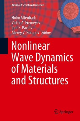 Nonlinear Wave Dynamics of Materials and Structures