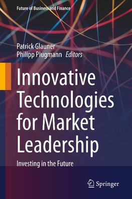 Innovative Technologies for Market Leadership