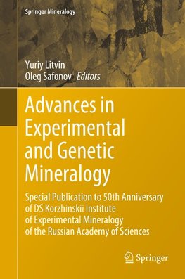 Advances in Experimental and Genetic Mineralogy