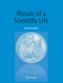 Mosaic of a Scientific Life