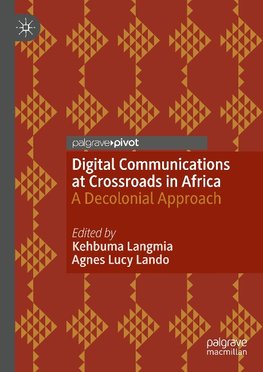 Digital Communications at Crossroads in Africa