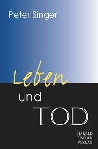 Leben und Tod