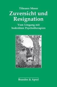 Zuversicht und Resignation