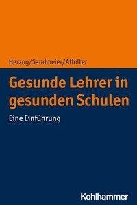 Gesunde Lehrer in gesunden Schulen