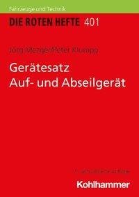 Gerätesatz Auf- und Abseilgerät