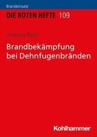 Brandbekämpfung bei Dehnfugenbränden