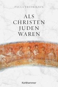 Als Christen Juden waren