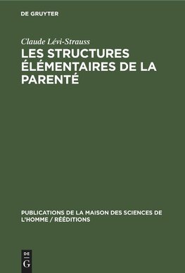 Les structures élémentaires de la parenté