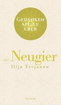 Gedankenspiele über die Neugier