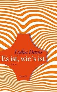 Es ist, wie's ist