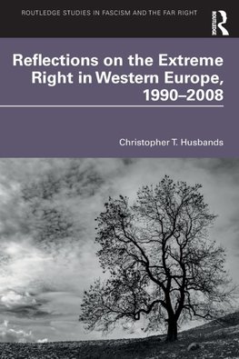 Reflections on the Extreme Right in Western Europe, 1990-2008