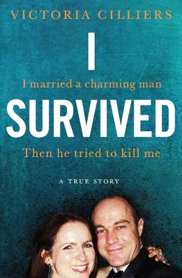 I Survived: A True Story