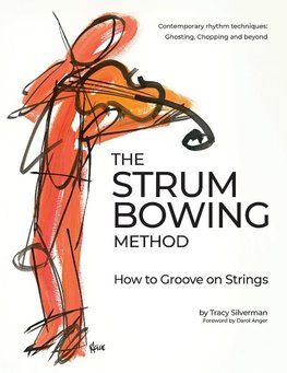 The Strum Bowing Method