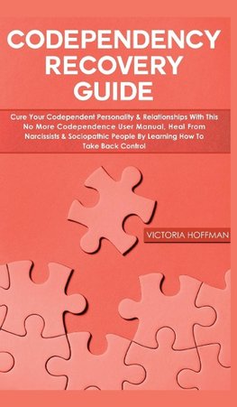 Codependency Recovery Guide