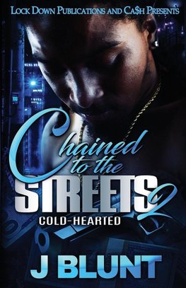 Chained to the Streets 2