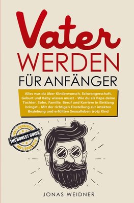 Vater werden für Anfänger