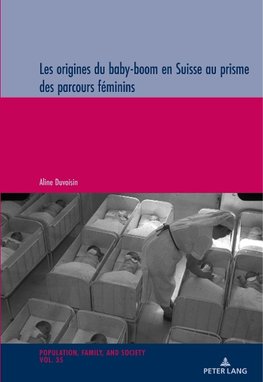 Les origines du baby-boom en Suisse au prisme des parcours féminins