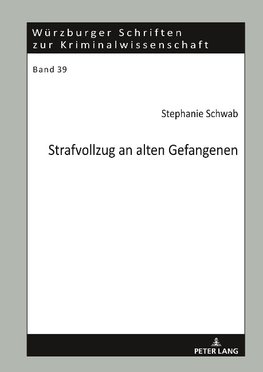 Strafvollzug an alten Gefangenen