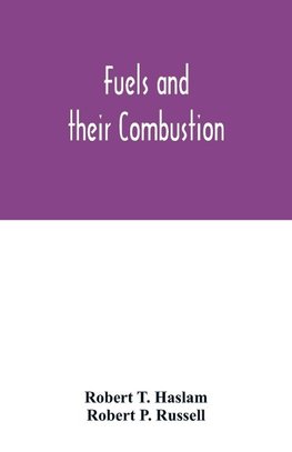 Fuels and their combustion