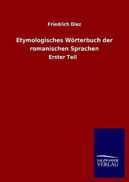 Etymologisches Wörterbuch der romanischen Sprachen