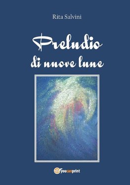 Preludio di nuove lune