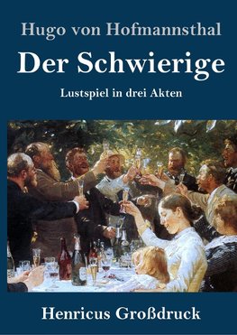 Der Schwierige (Großdruck)