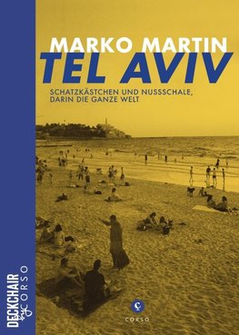 Tel Aviv: Schatzkästchen und Nussschale, darin die ganze Welt