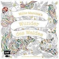 Millie Marotta's Wunder des Waldes - Die schönsten Ausmalabenteuer