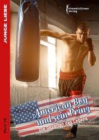 American Boy und sein Prinz 3