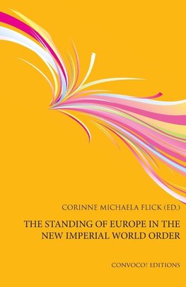 The Standing of Europe in the New Imperial World Order